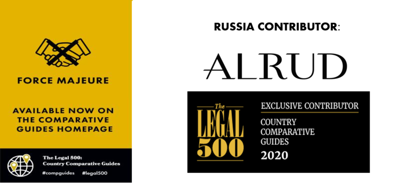 ALRUD Specialists prepared a chapter for The Legal 500 Force Majeure Country Comparative Guide