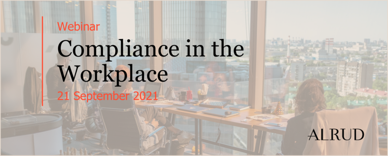 ALRUD Labour and Employment Practice experts held a webinar "Compliance in the Workplace"