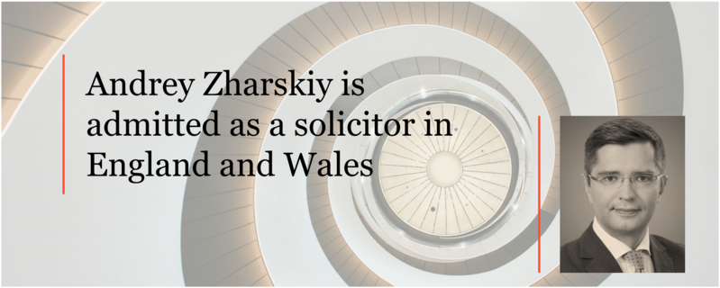 Andrey Zharskiy is admitted as a solicitor in England and Wales