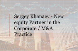 Sergey Khanaev – New equity Partner at ALRUD