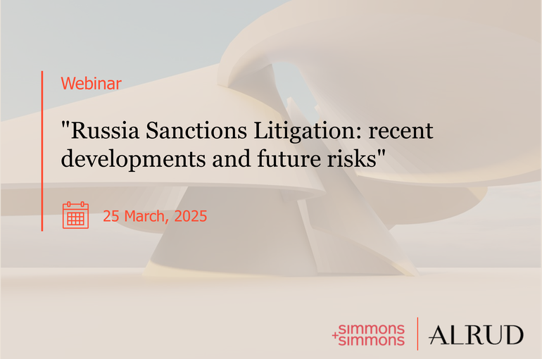 Webinar "Russia Sanctions Litigation: recent developments and future risks"